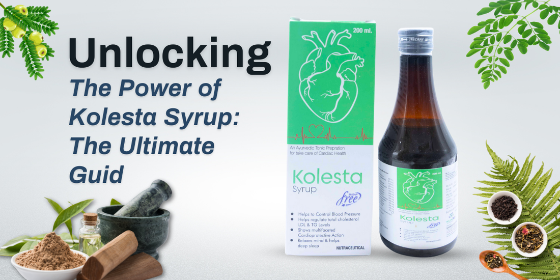 Unlocking the Power of Kolesta Syrup: The Ultimate Guide